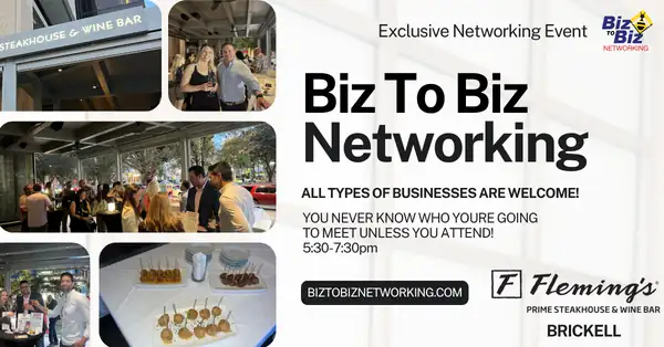 Biz To Biz Networking at Fleming's Prime Steakhouse Brickell Miami