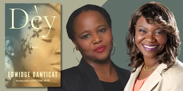 Dèy |An Evening with Edwidge Danticat in discussion with Jacqueline Charles