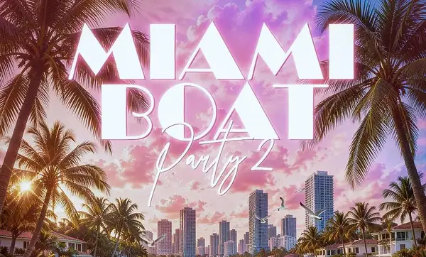 Miami Boat Party II x SCP: Miami Vice Edition